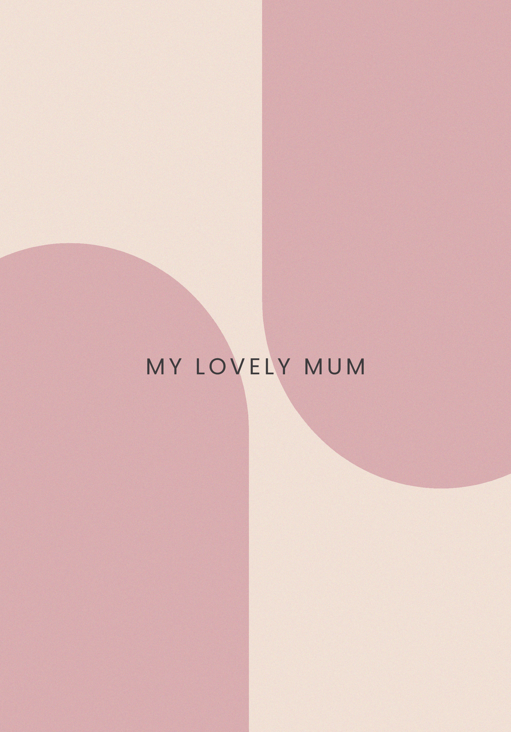 Photograph of Geometric Shapes My Lovely Mum