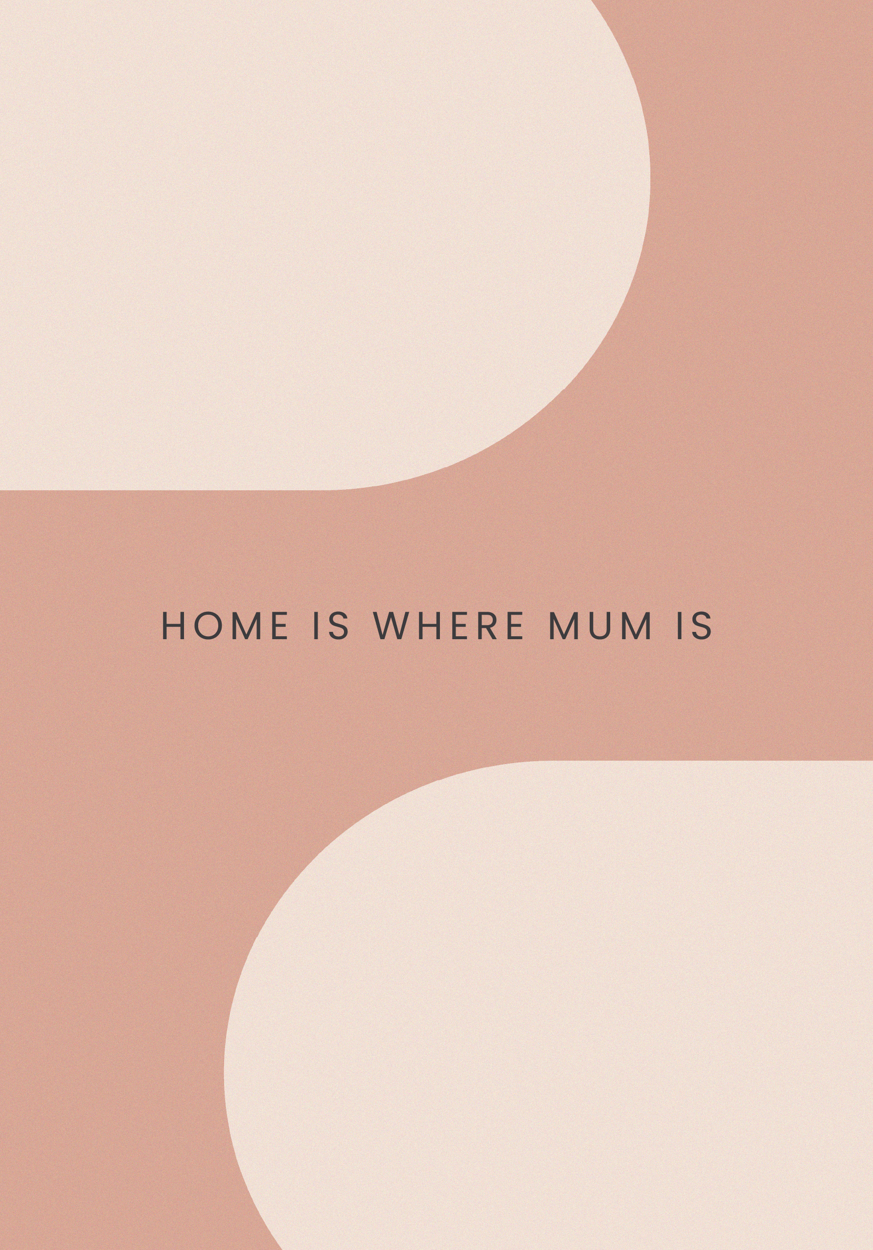 Photograph of Geometric Shapes Home Is Where Mum Is
