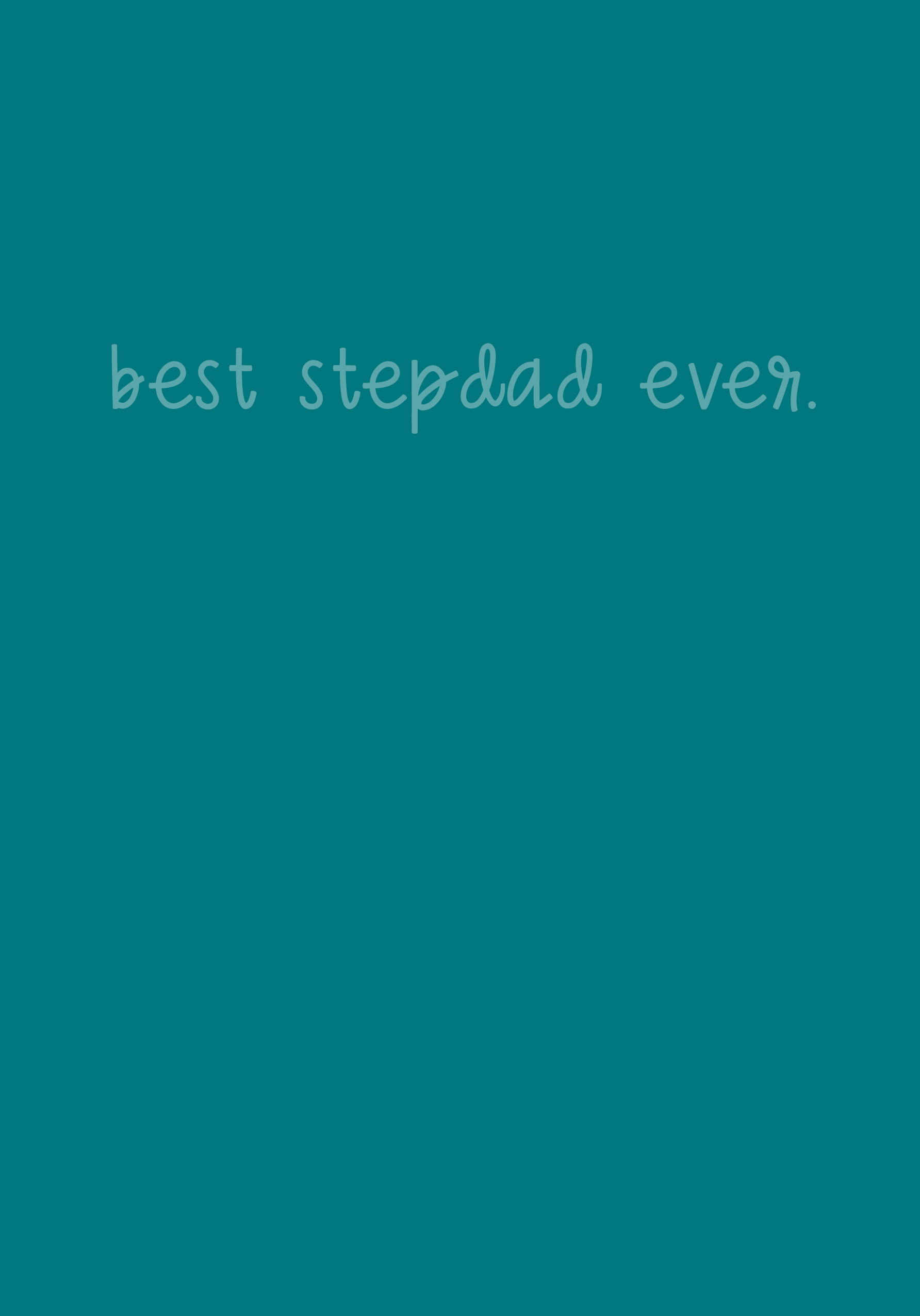 Photograph of Best Stepdad Ever Type