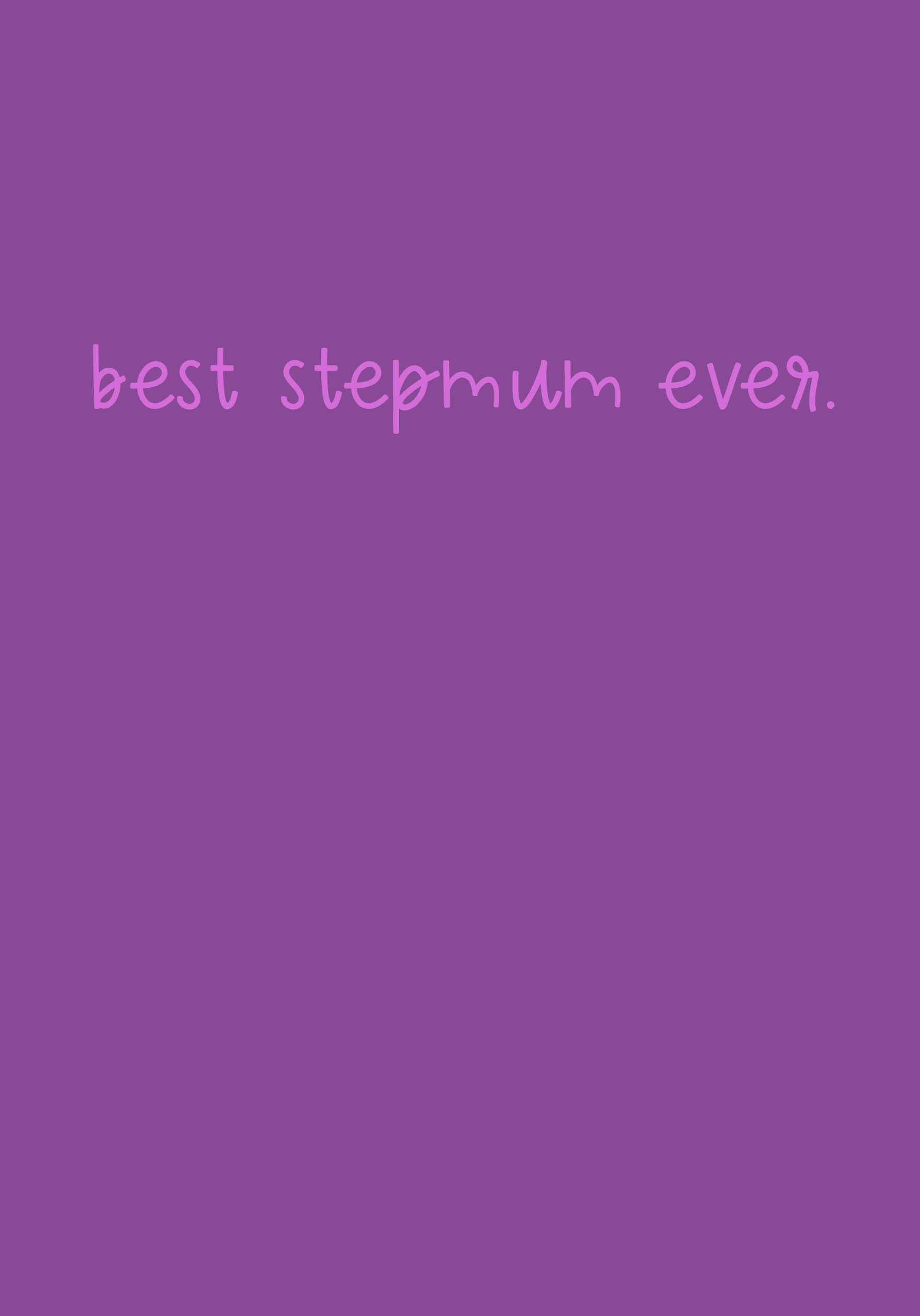 Photograph of Best Stepmum Ever Type