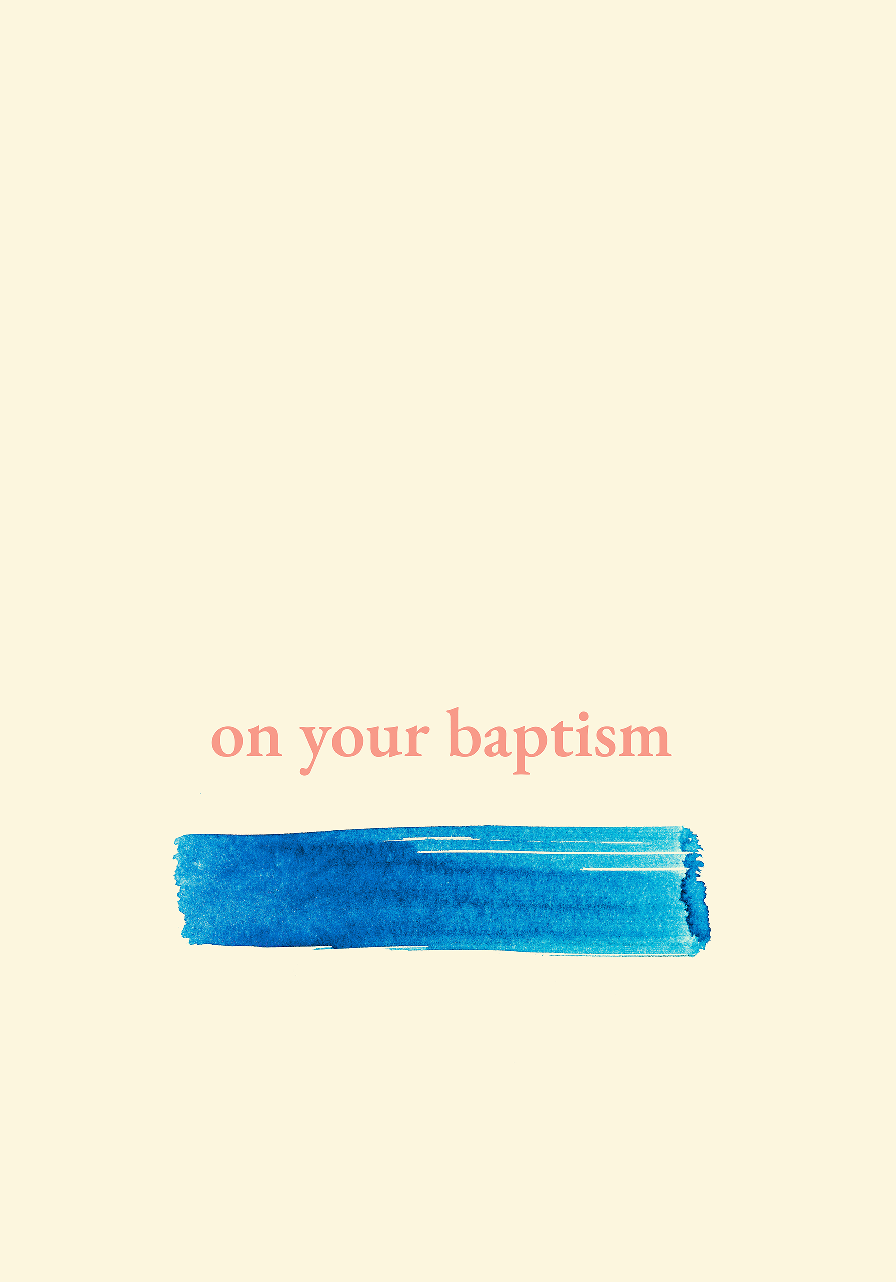 Photograph of On Your Baptism Watercolour