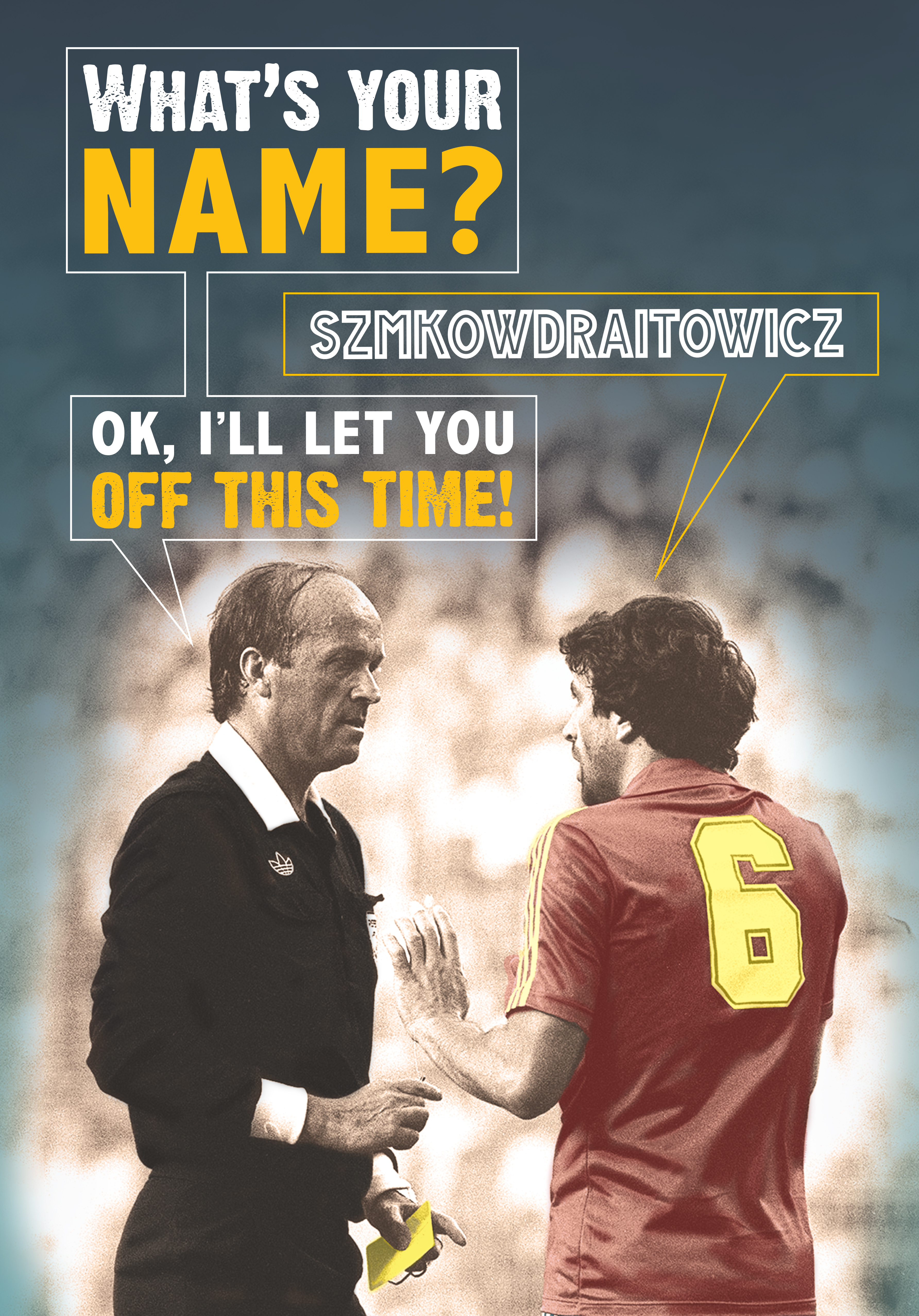 Photograph of Funny Football Birthday Card - Let You Off This Time