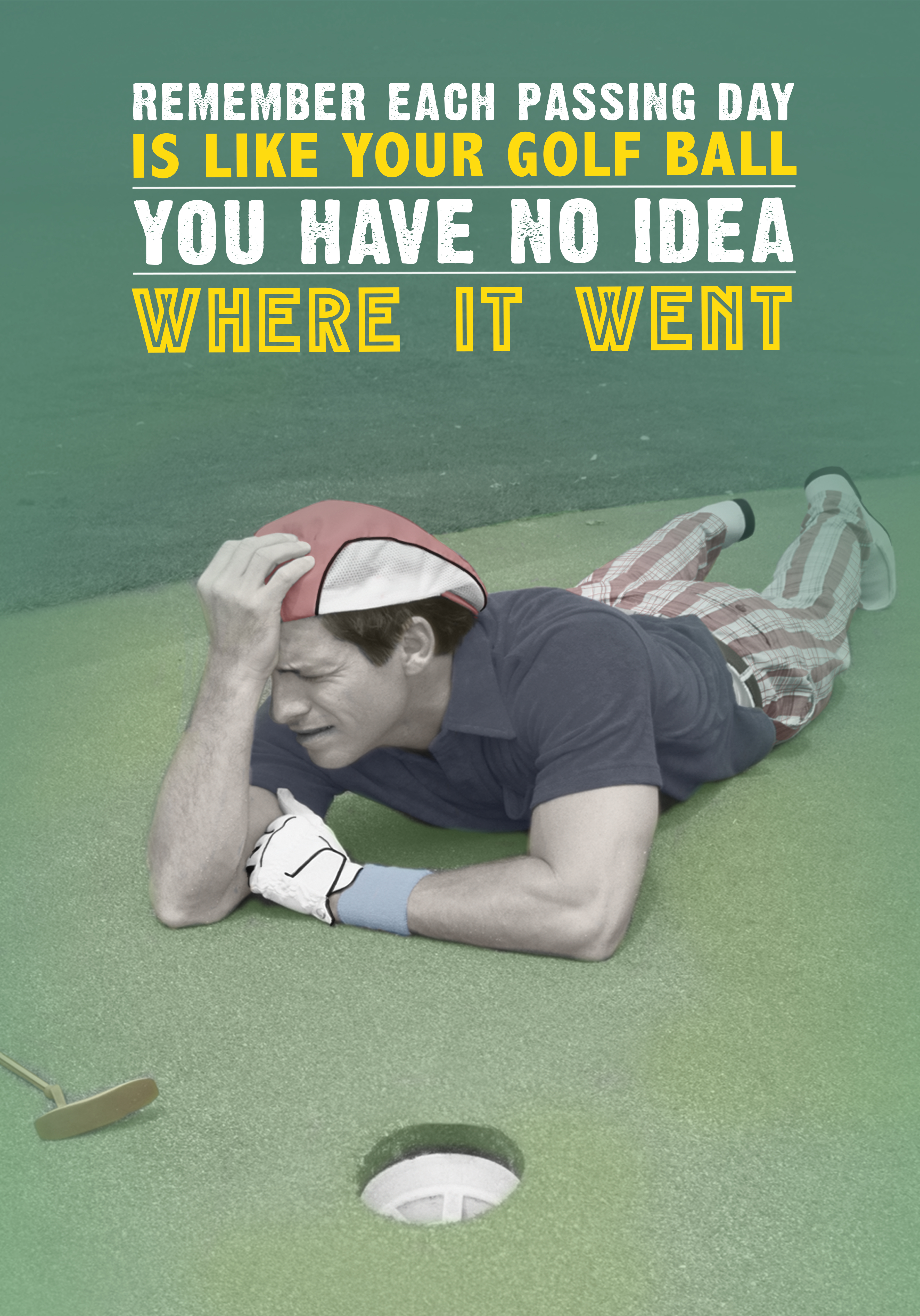 Photograph of Funny Golf Card - Each Day Like a Golf Ball