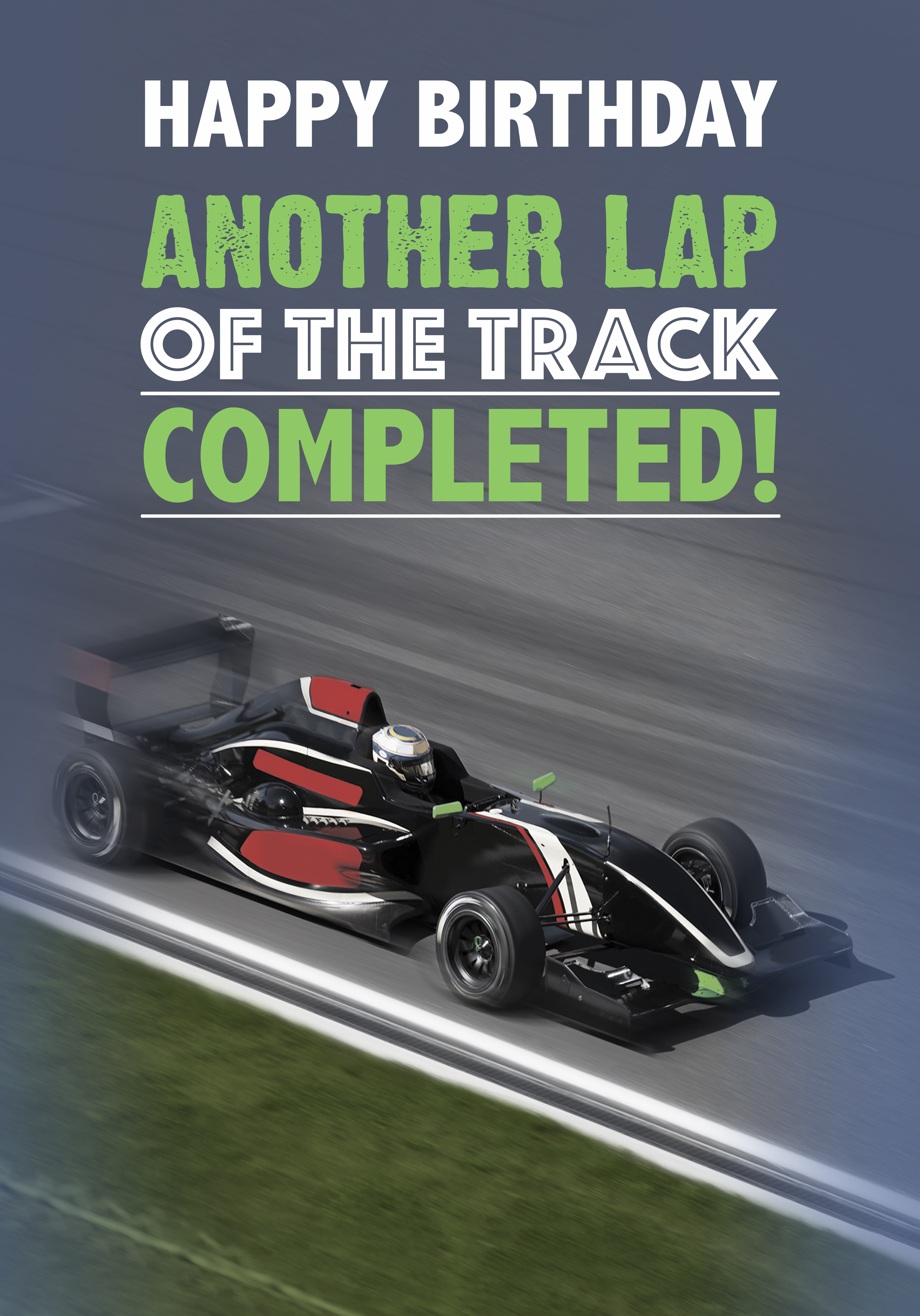 Photograph of Funny F1 Racing Birthday Card - Another Lap Done