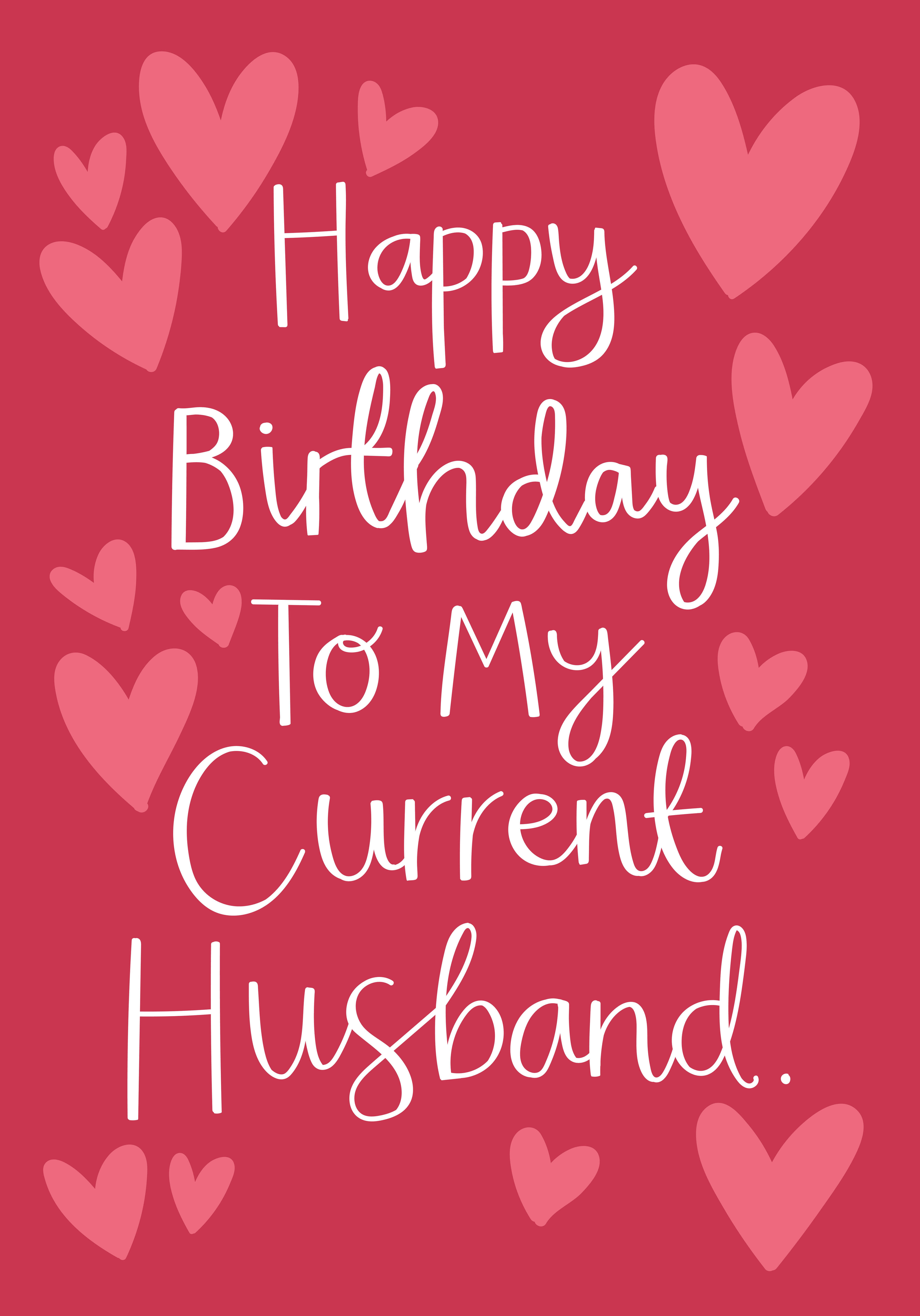 Photograph of Happy Birthday to my Current Husband