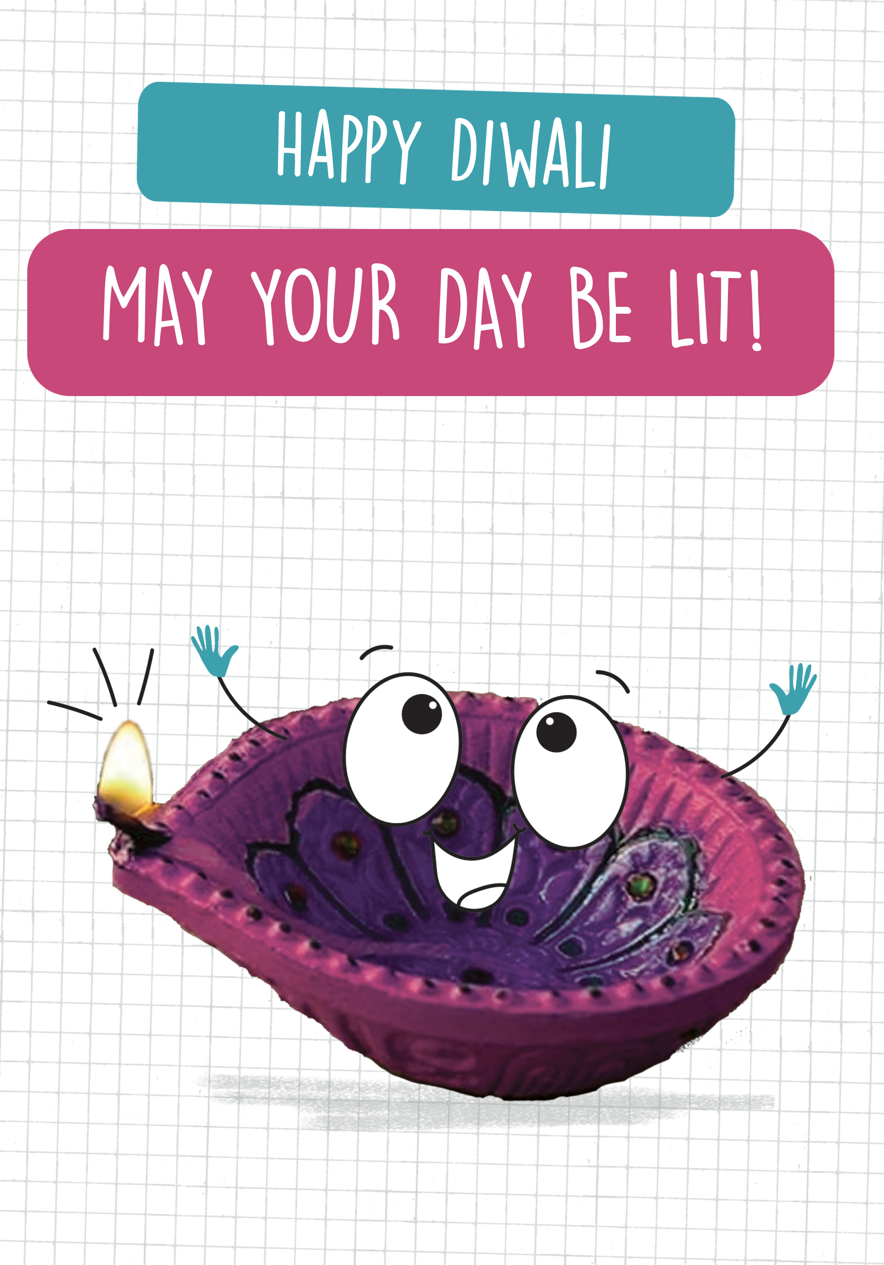 Photograph of Funny Diwali Card - May Your Day Be Lit!
