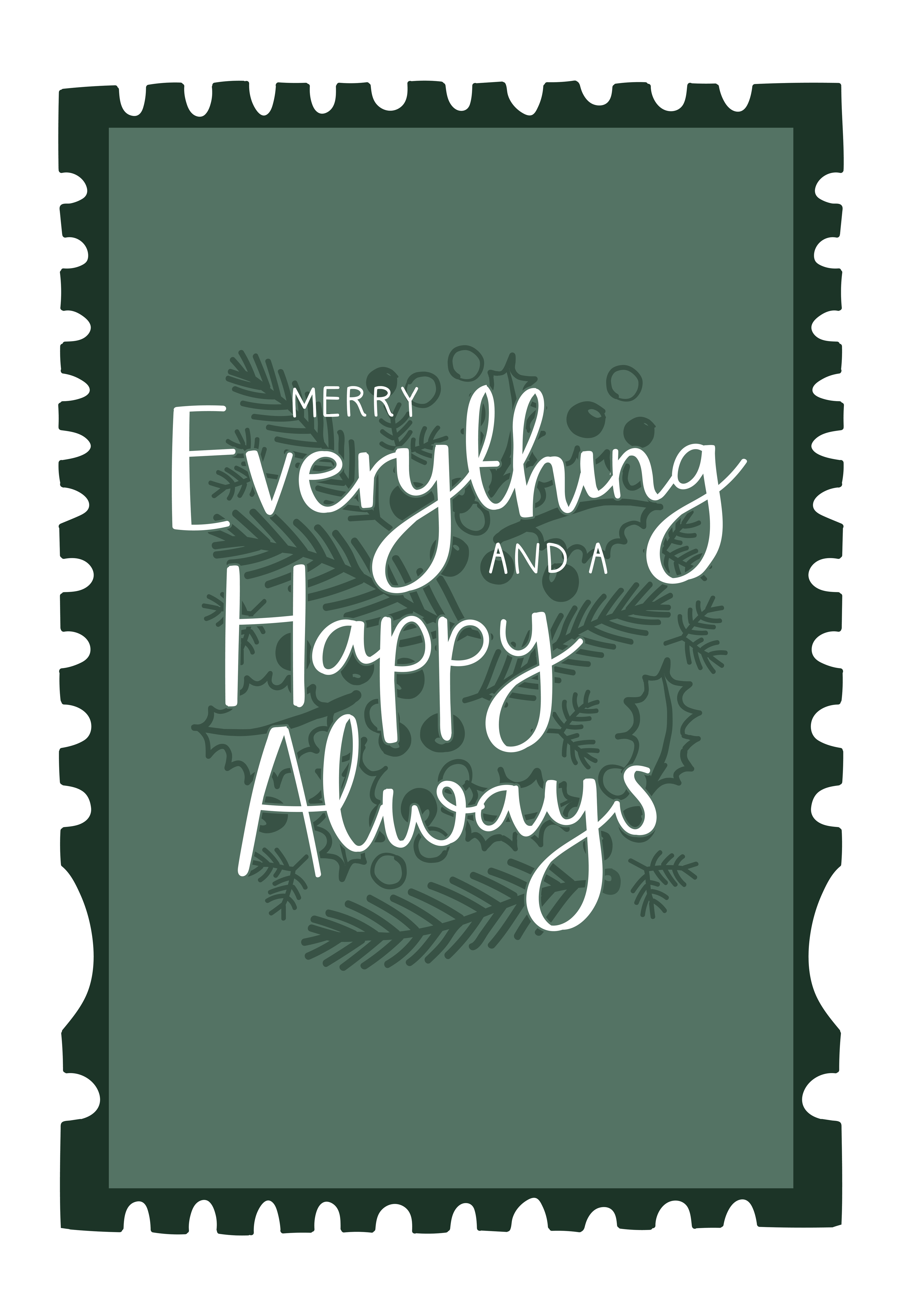 Photograph of Merry Everything and a Happy Always