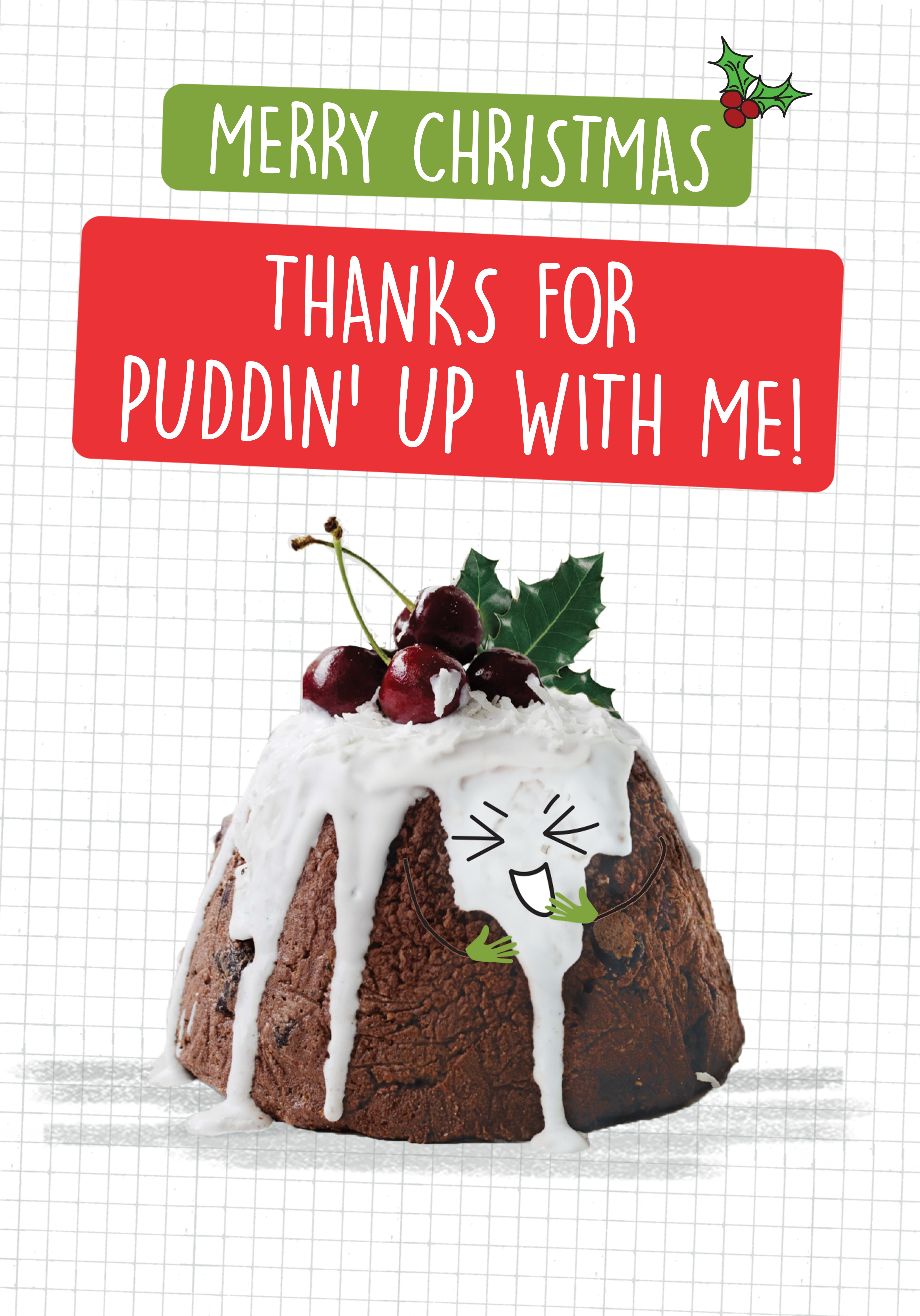 Photograph of Christmas Pudding Card - Puddin' Up With Me