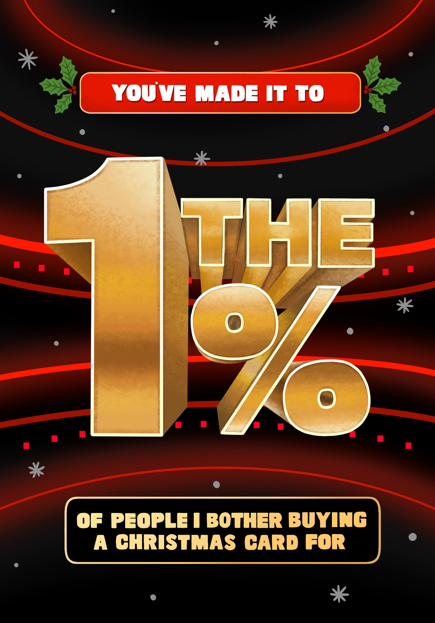 Photograph of You’re in My 1% Christmas Club