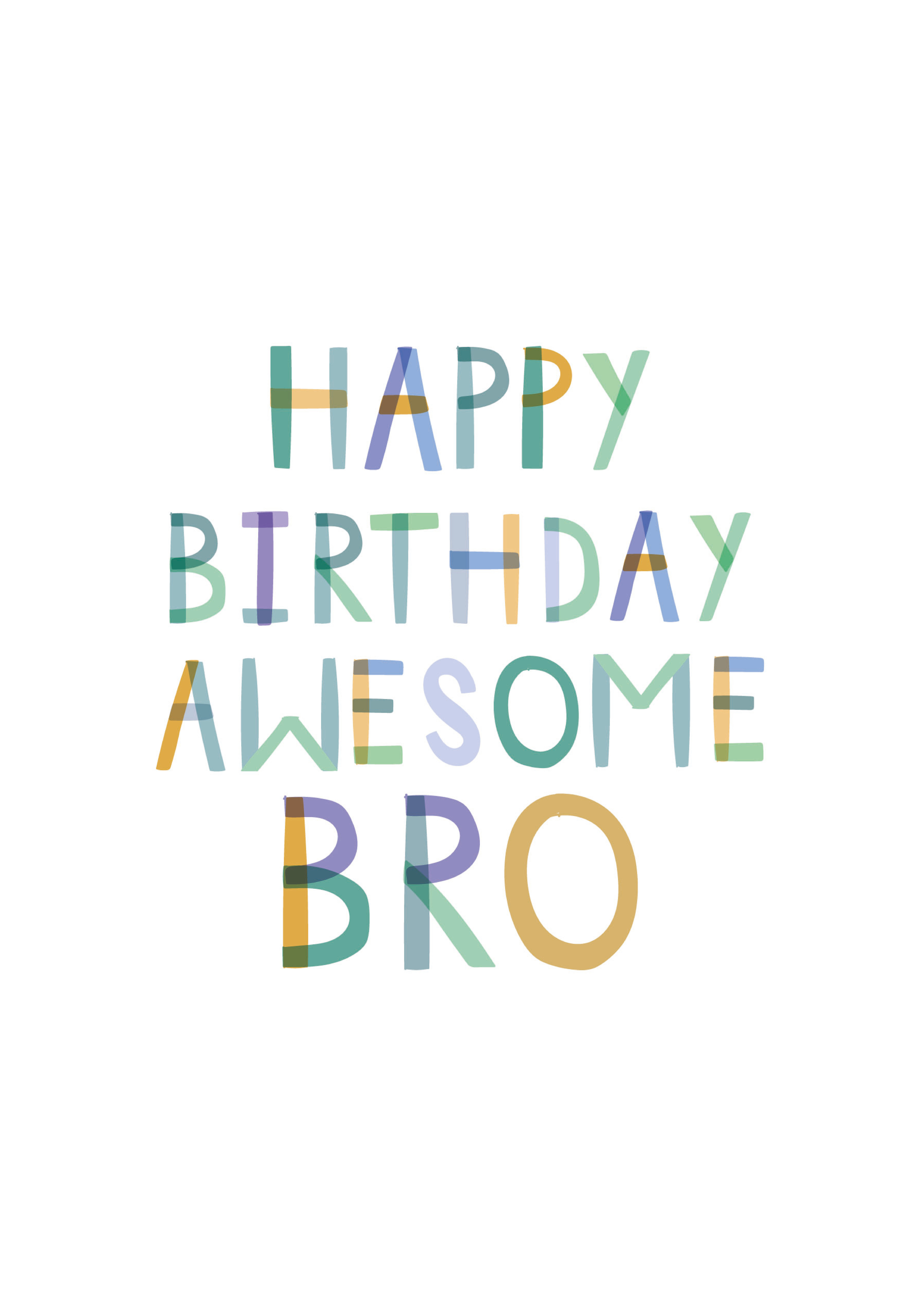 Photograph of Happy Birthday Awesome Bro