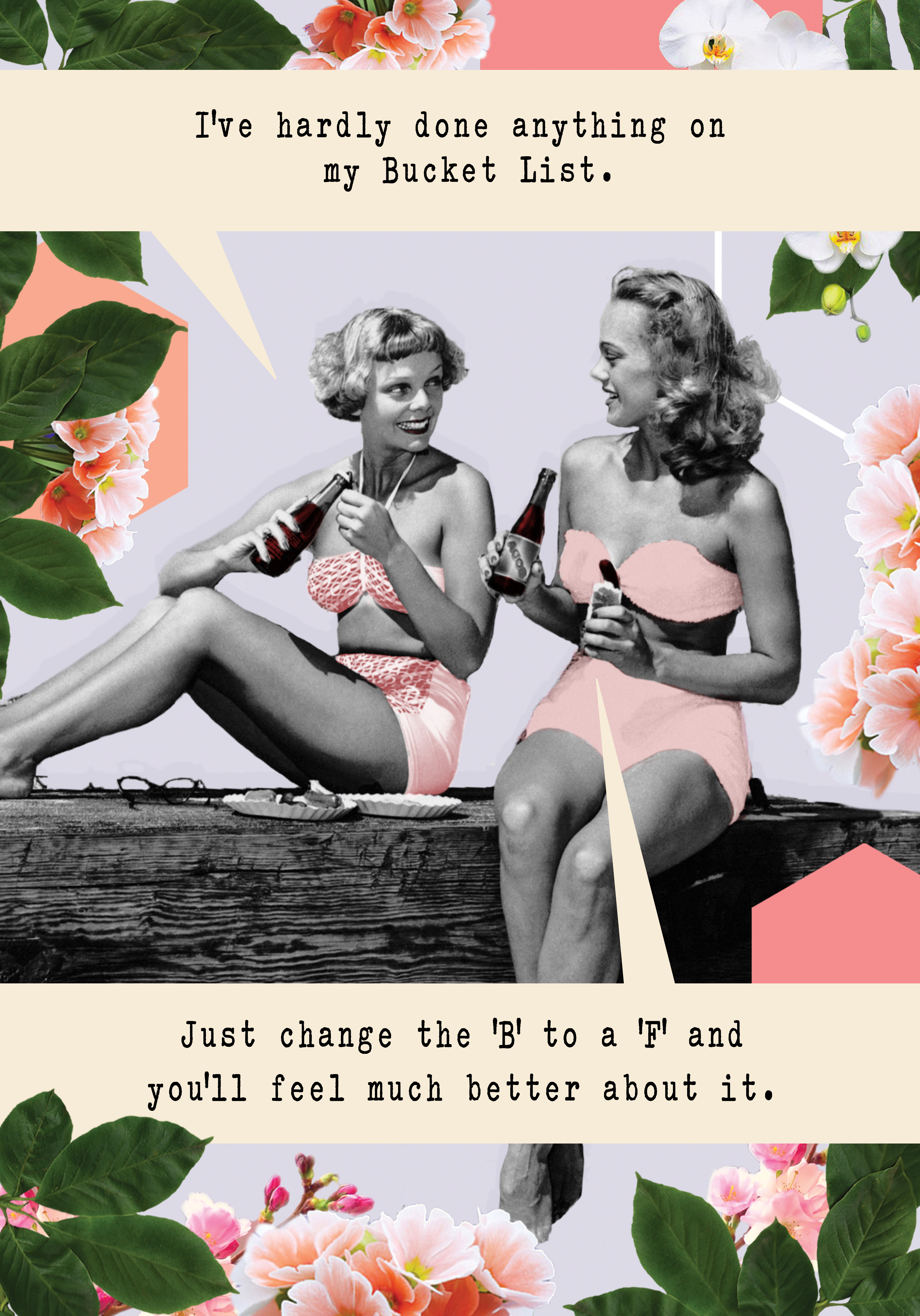 Photograph of Funny Floral Retro Card - Bucket List