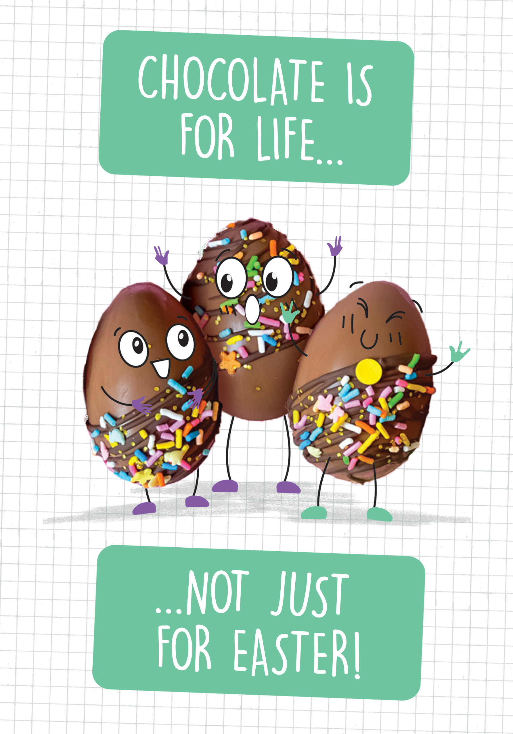 Photograph of Chocolate Is For Life!