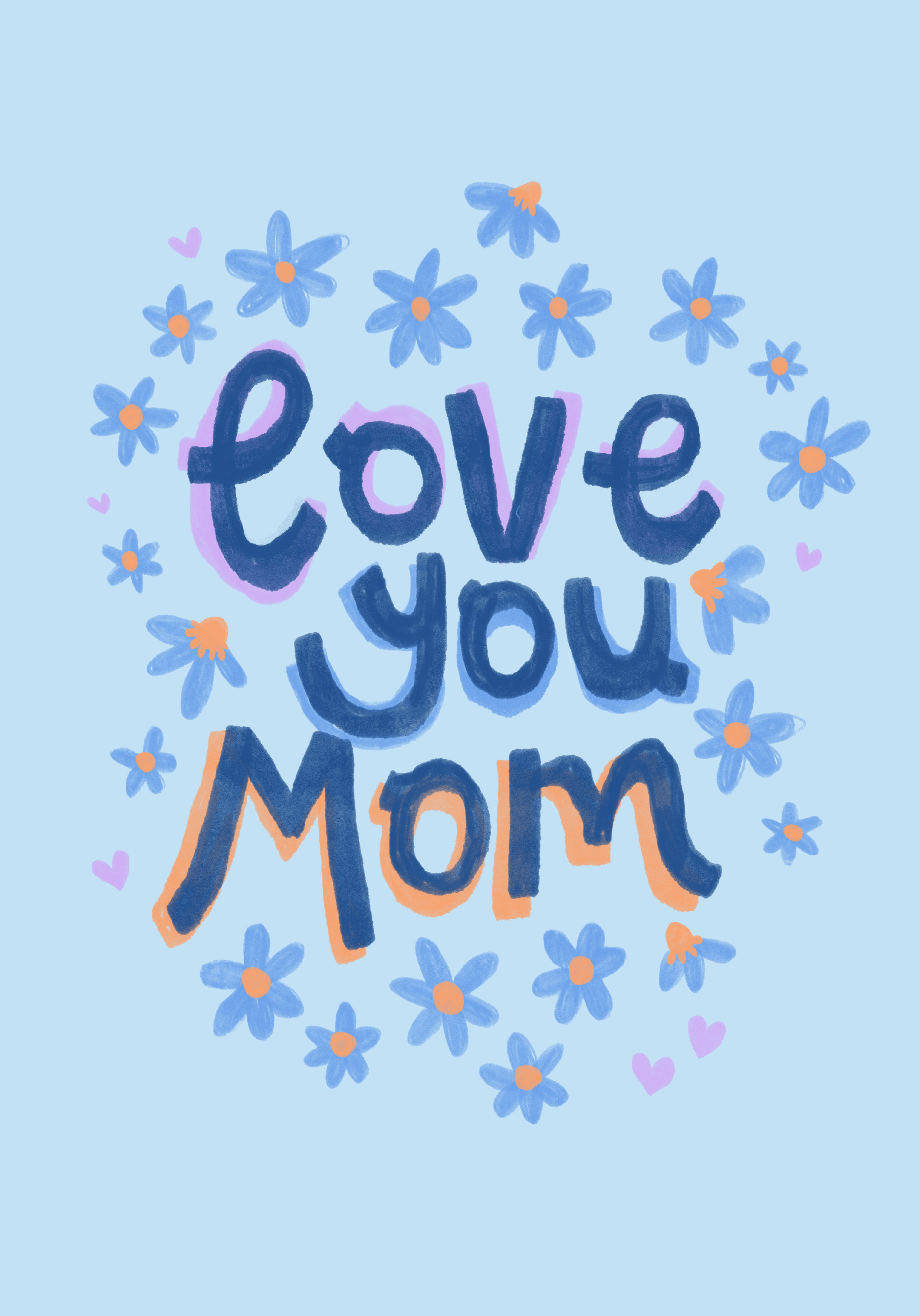 Photograph of Love You Mom
