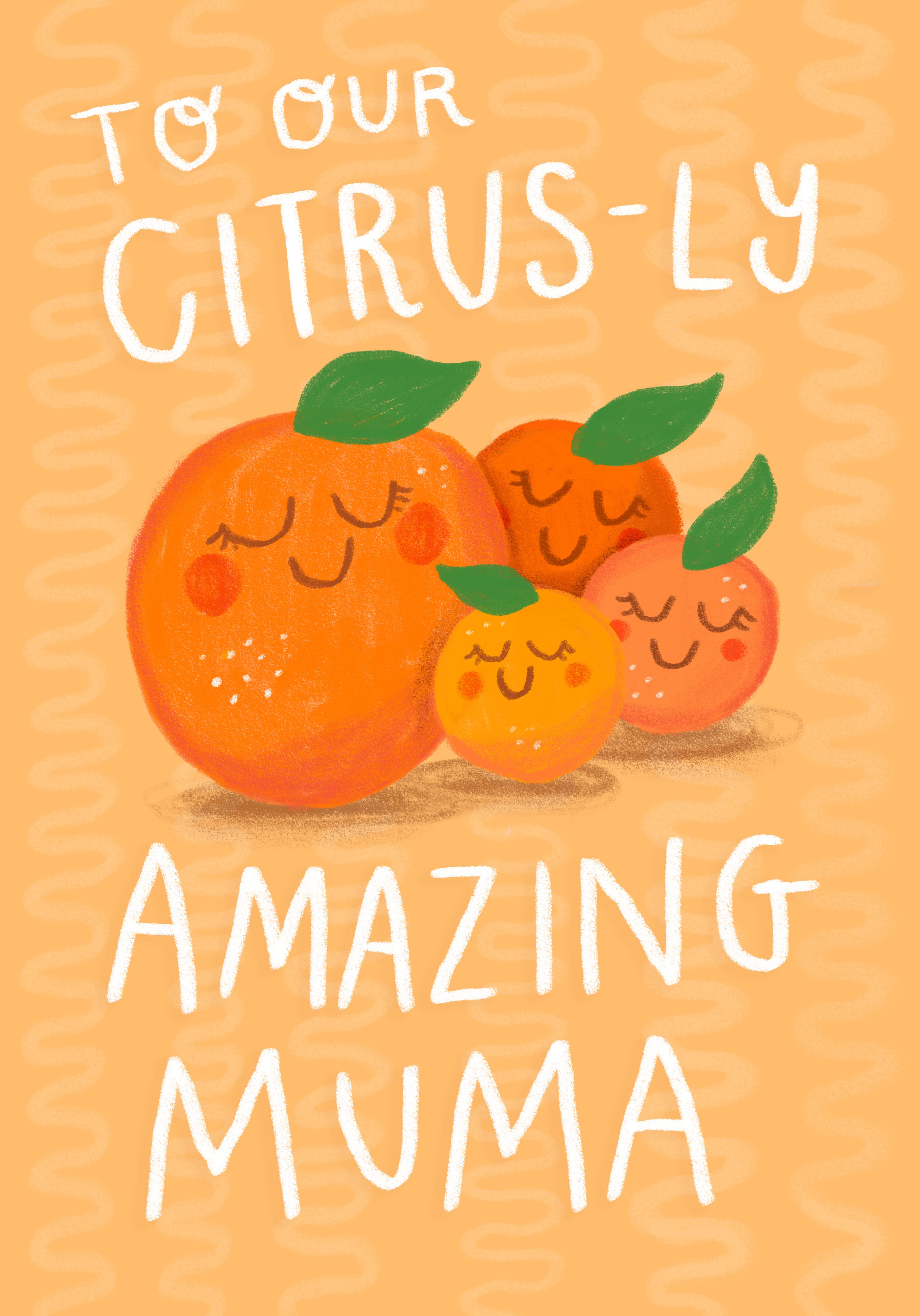 Photograph of To My Citrus-ly Amazing Mum (Three Children)