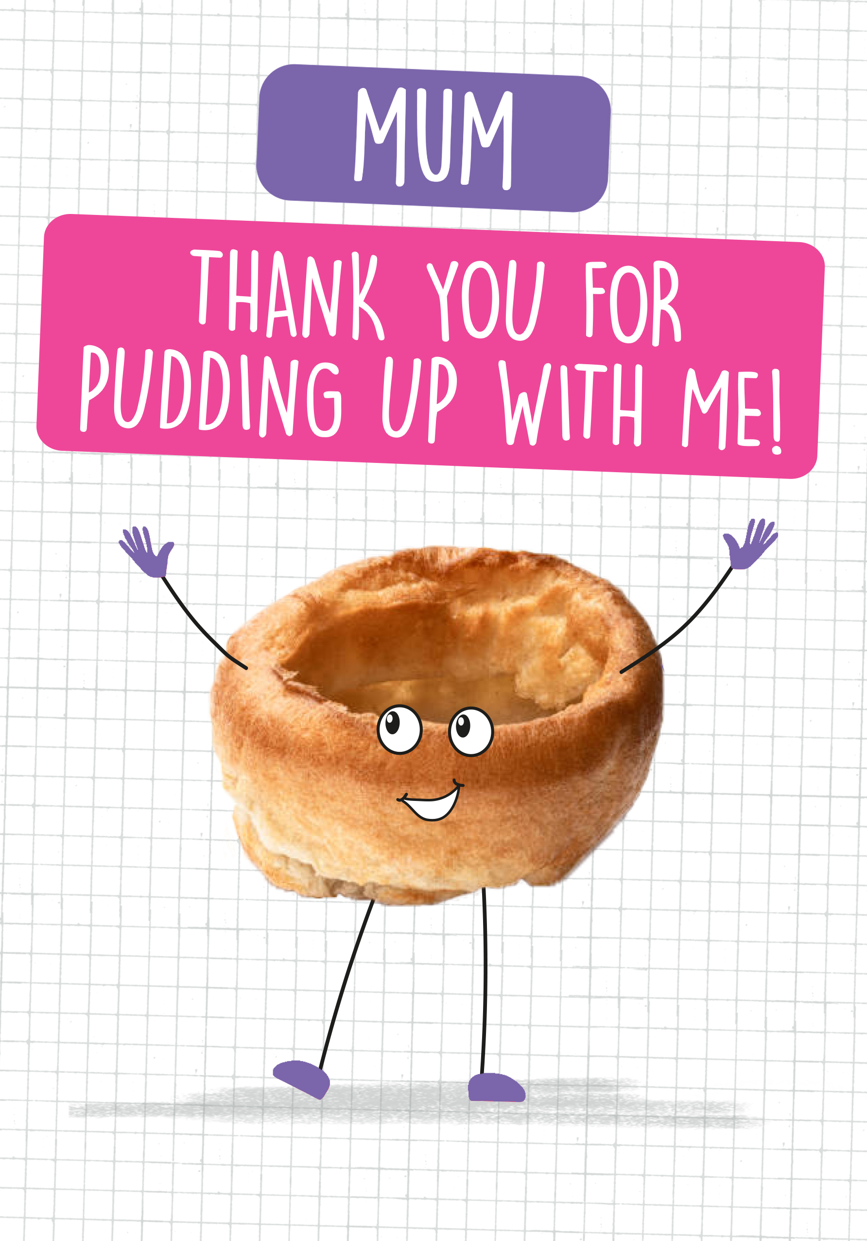Photograph of Thank You For Pudding Up With Me
