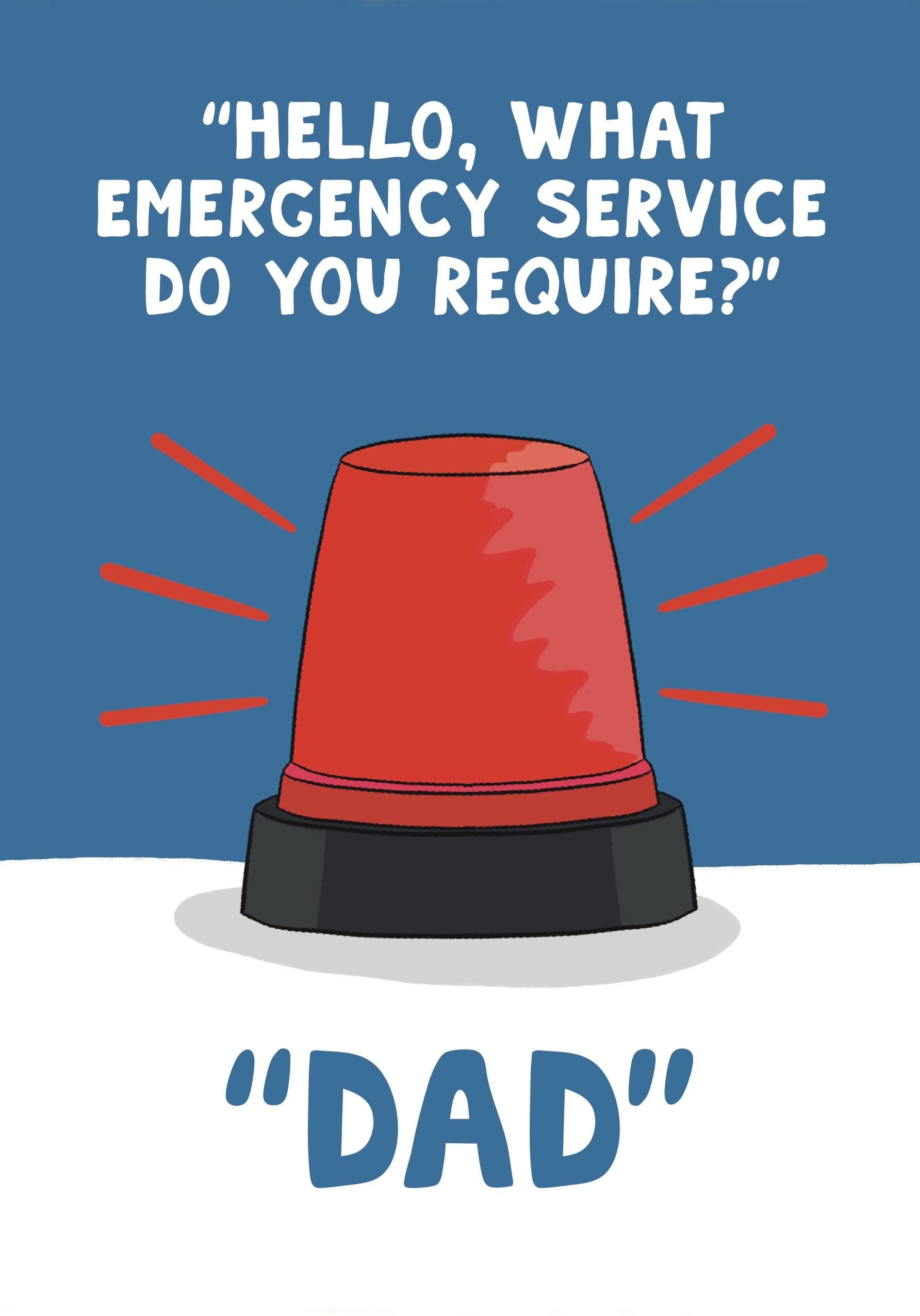 Photograph of Emergency Dad